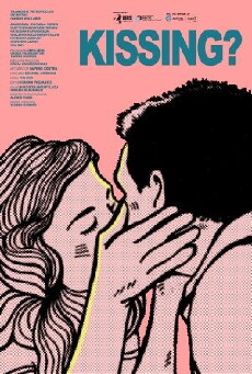 Kissing? (2016) - Stream Online