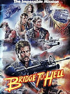 Bridge to Hell (1986) - Stream Online