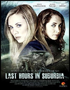 Last Hours in Suburbia (2012) - Stream Online