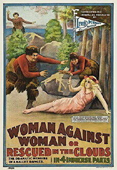 Woman Against Woman; or, Rescued in the Clouds (1914) - Stream Online
