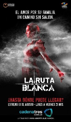 La Ruta Blanca (2012) - Stream Online