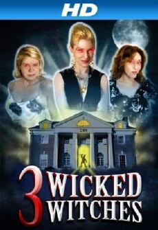 3 Wicked Witches (2014) - Stream Online