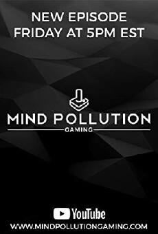 Mind Pollution Gaming (2018) - Stream Online