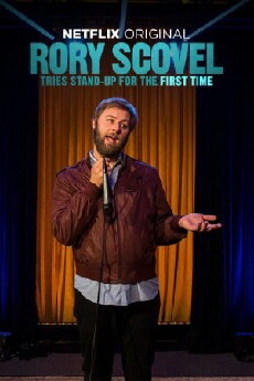 Rory Scovel Tries Stand-Up for the First Time (2017) - Stream Online