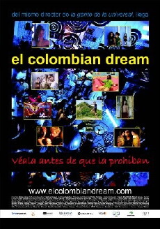 El colombian dream (2005) - Stream Online