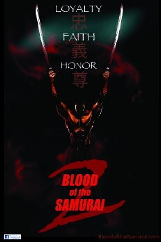 Blood of the Samurai 2 (2007) - Stream Online