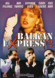 Balkan ekspres 2 (1989) - Stream Online