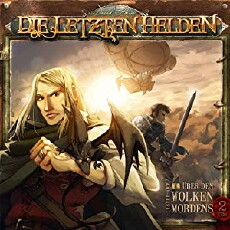 Die Letzten Helden - Hörspielserie (2010) - Stream Online