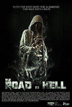 The Road to Hell (2013) - Stream Online