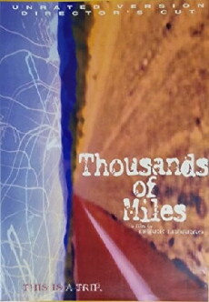 Thousands of Miles (2005) - Stream Online