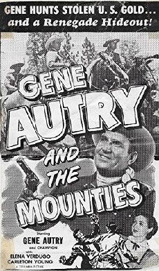 Gene Autry and The Mounties (1951) - Stream Online
