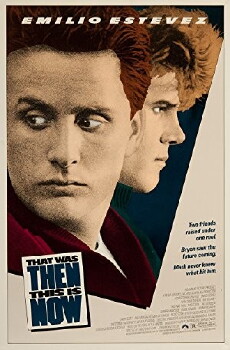 That Was Then... This Is Now (1985) - Stream Online