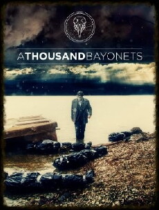 A Thousand Bayonets (2018) - Stream Online