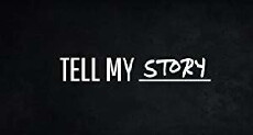 Tell My Story (2017) - Stream Online