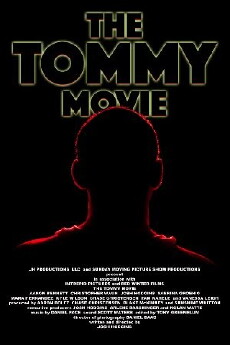 The Tommy Movie (2016) - Stream Online