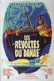 Les révoltés du Danaé (1952) - Stream Online