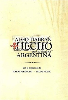 Algo habrán hecho (2005) - Stream Online