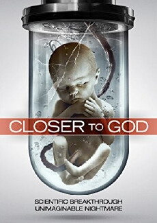 Closer to God (2014) - Stream Online