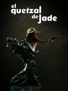 El Quetzal de Jade (2013) - Stream Online