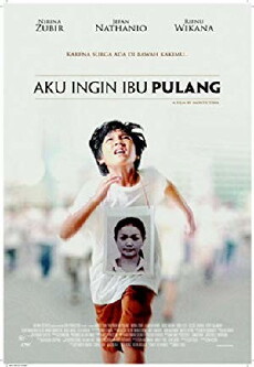 Aku Ingin Ibu Pulang (2016) - Stream Online