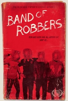 Band of Robbers (2015) - Stream Online