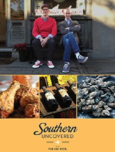 Southern Uncovered with the Lee Brothers (2015) - Stream Online