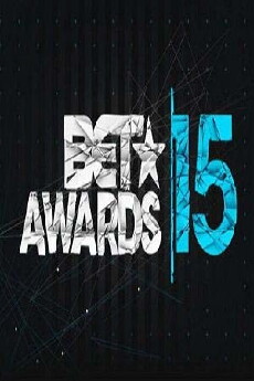 BET Awards 2015 (2015) - Stream Online