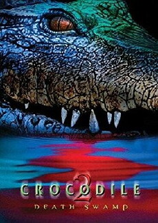 Crocodile 2: Death Swamp (2002) - Stream Online