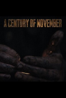 A Century of November (2018) - Stream Online