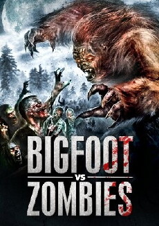 Bigfoot Vs. Zombies (2016) - Stream Online