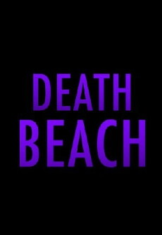 Death Beach (2016) - Stream Online