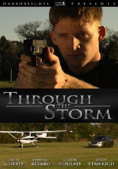 Through the Storm (2013) - Stream Online