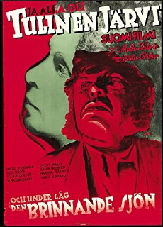 Ja alla oli tulinen järvi (1937) - Stream Online