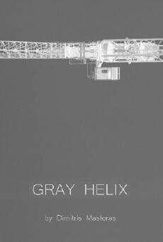 Gray Helix (2012) - Stream Online