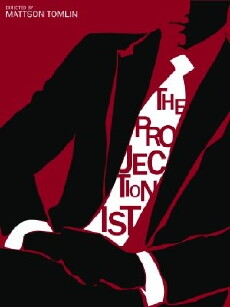 The Projectionist (2008) - Stream Online