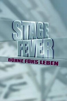 Stage Fever - Bühne fürs Leben (2003) - Stream Online