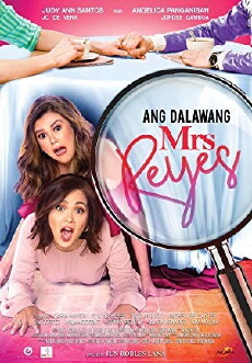 Ang Dalawang Mrs. Reyes (2018) - Stream Online