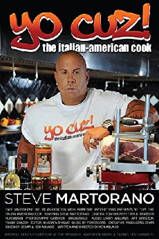 Yo Cuz: The Italian American Cook (2011) - Stream Online