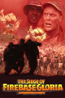 The Siege of Firebase Gloria (1989) - Stream Online
