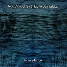From Silence: Troy Donockley & Dave Bainbridge (2006) - Stream Online