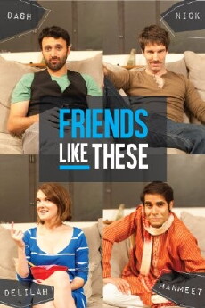 Friends Like These (2014) - Stream Online