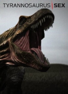 Tyrannosaurus Sex (2010) - Stream Online