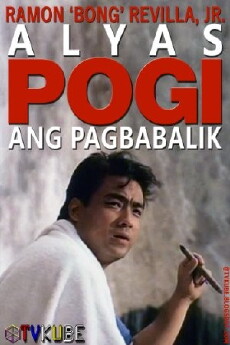 Alyas Pogi: Ang pagbabalik (1999) - Stream Online