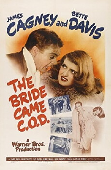 The Bride Came C.O.D. (1941) - Stream Online