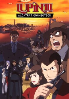 Lupin III: Alcatraz Connection (2001) - Stream Online