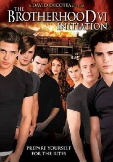 The Brotherhood VI: Initiation (2009) - Stream Online