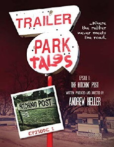 Trailer Park Tales (2018) - Stream Online