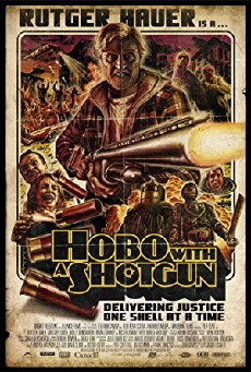Hobo with a Shotgun (2011) - Stream Online