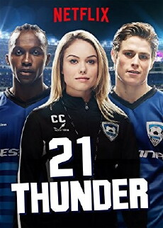 21 Thunder (2017) - Stream Online
