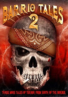 Barrio Tales 2 (2016) - Stream Online